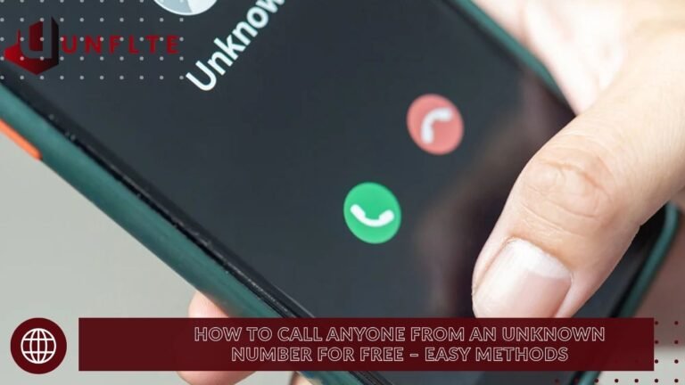 How to Call Anyone from an Unknown Number for Free – Easy Methods