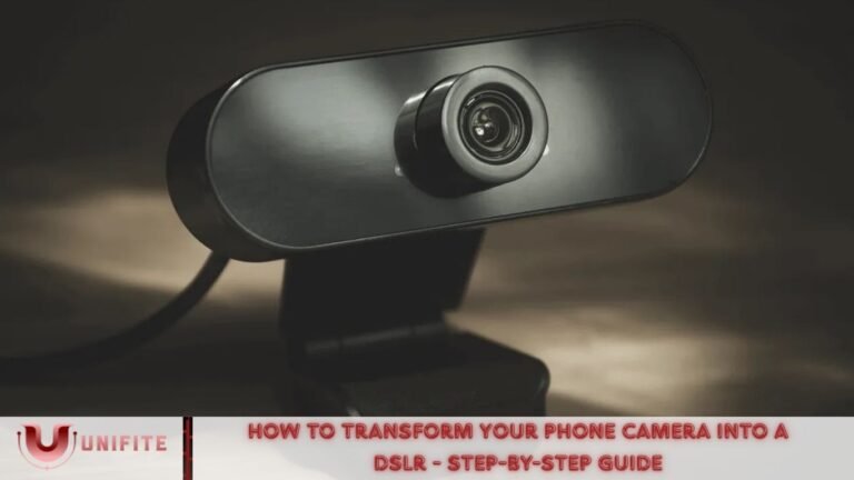 How to Transform Your Phone Camera into a DSLR - Step-by-Step Guide