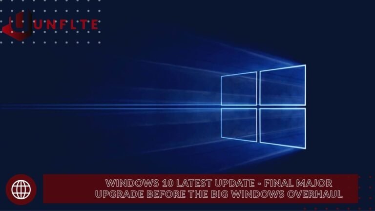 Windows 10 Latest Update – Final Major Upgrade Before the Big Windows Overhaul Windows 10 Latest Update - Final Major Upgrade Before the Big Windows Overhaul