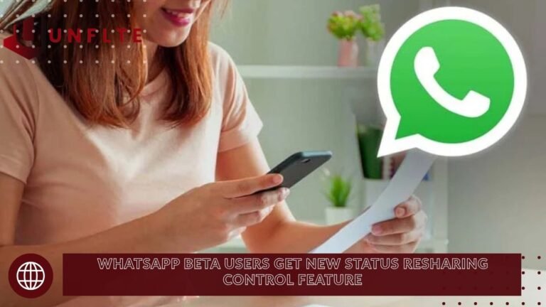 WhatsApp Beta Users Get New Status Resharing Control Feature